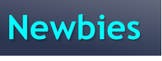 Newbieses:
